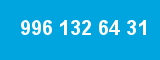 996 132 64 31 996 132 64 31